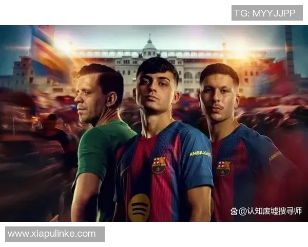 尼科青春风暴席卷巴萨展现年轻力量与激情的完美结合